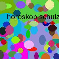 horoskop schutze 26.10 2006